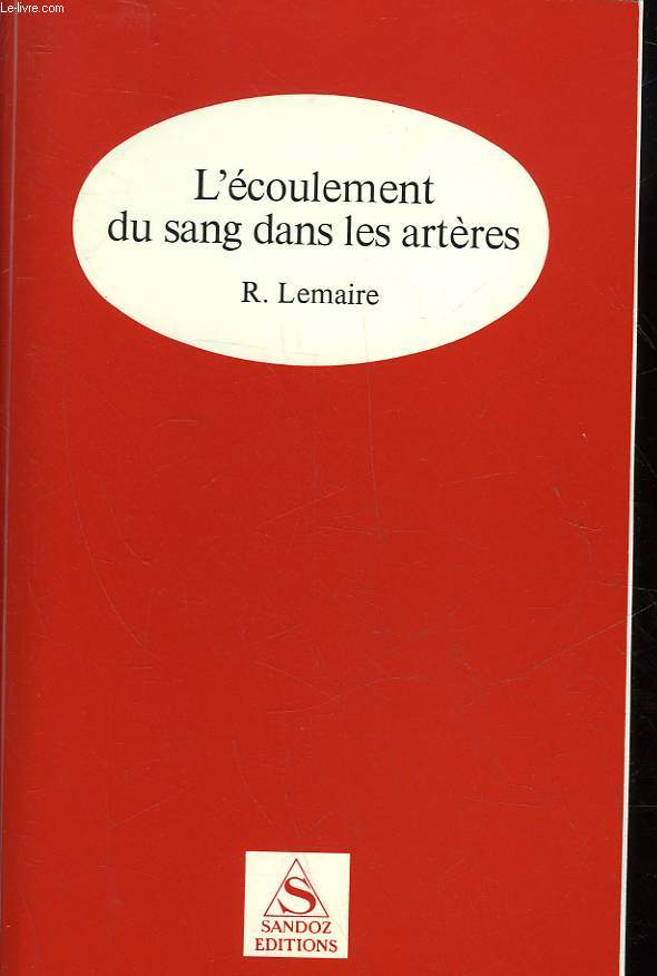 L'ECULEMENT DU SANG DANS LES ARTERES