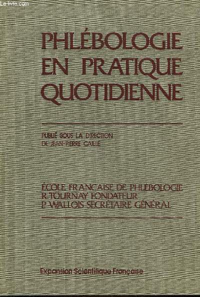 PHLEBOLOGIE EN PRATIQUE QUOTIDIENNE