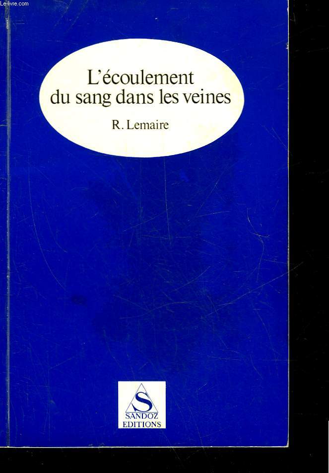 L'ECOULEMENT DU SANG DANS LES VEINES