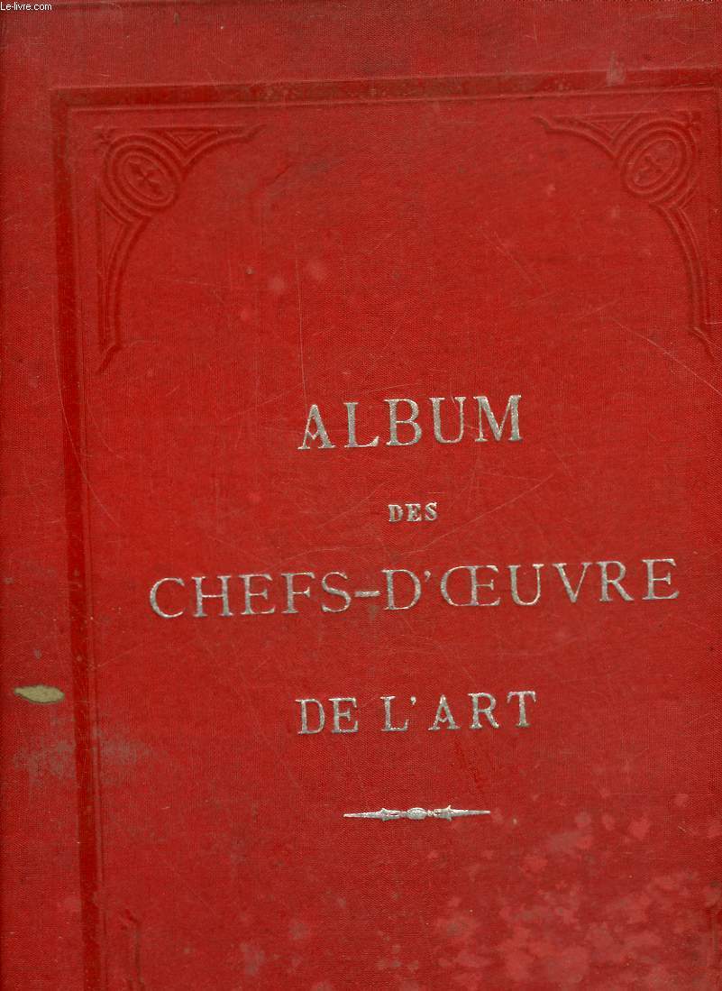 ALBUM DES CHEFS-D'OEUVRE DE L'ART