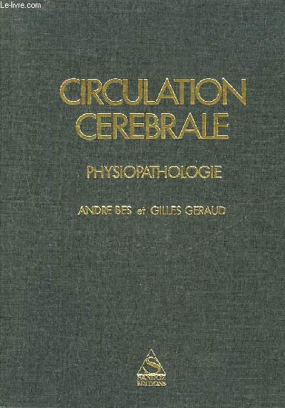 CIRCULATION CEREBRALE PHYSIOPATHOLOGIE