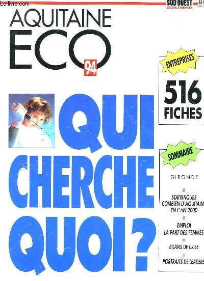 AQUITAINE ECO 94 - QUI CHERCHE QUOI?