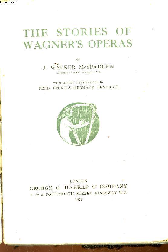 THE STORIES OF WAGNER'S OPERAS