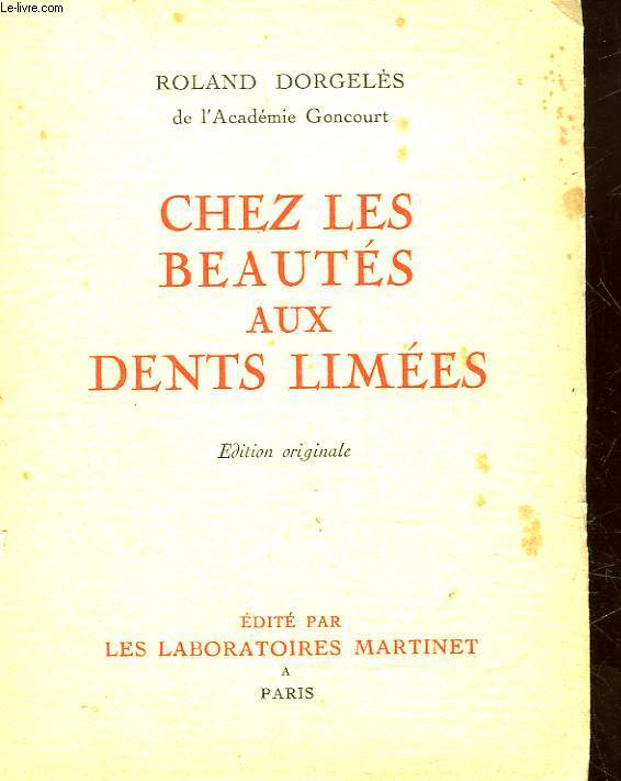 CHEZ LES BEAUTES AUX DENTS LIMEES