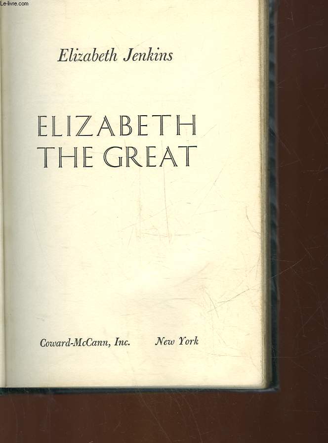 ELIZABETH THE GREAT