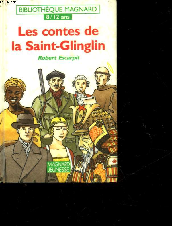 LES CONTES DE LA SAINT-GLINGLIN