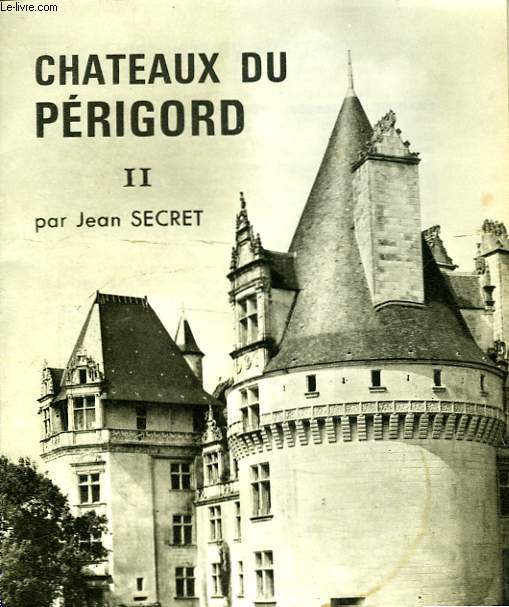 CHATEAUX DU PERIGORD