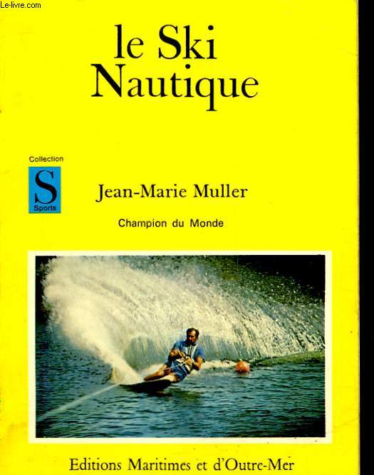 LE SKI NAUTIQUE