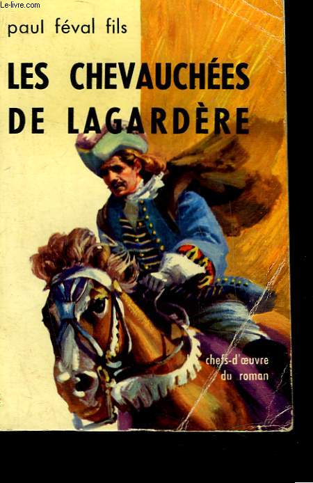 LES CHEVAUCHEES DE LAGARDERE