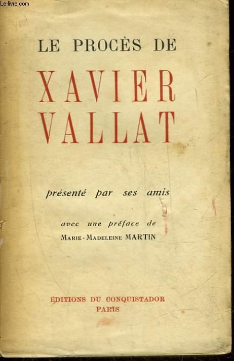 LE PROCES DE XAVIER VALLAT