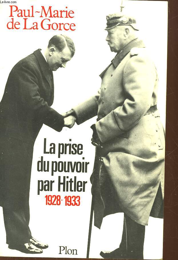 LA PRISE DU POUVOIR PAR HITLER 1928 - 1933