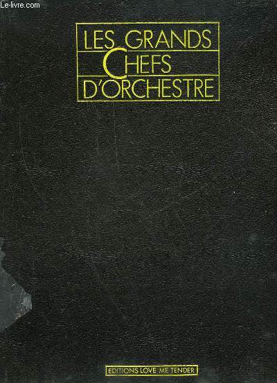 LES GRANDS CHEFS D'ORCHESTRE