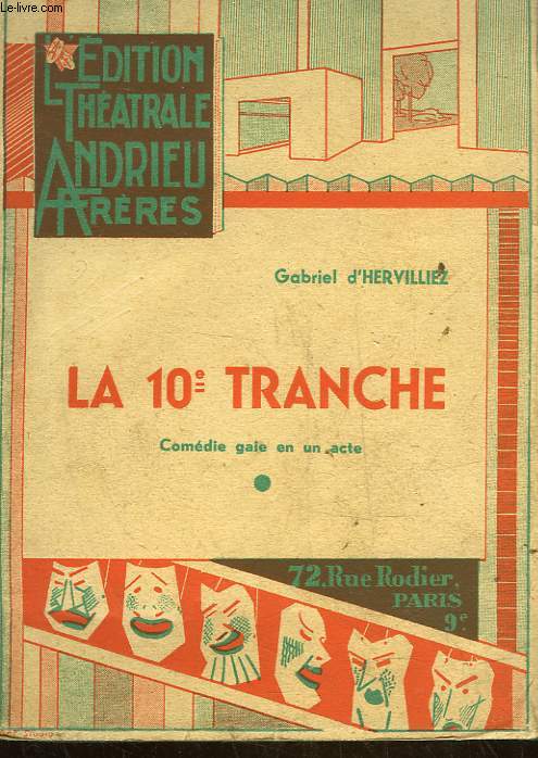 LA 10 TRANCHE - COMEDIE GAIE EN UN ACTE