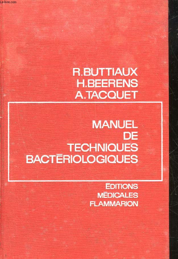 MANUEL DE TECHNIQUES BACTERIOLOGIQUES