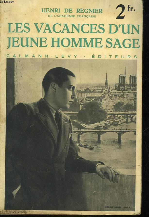 LES VACANCES D'UN JEUNE HOMME SAGE