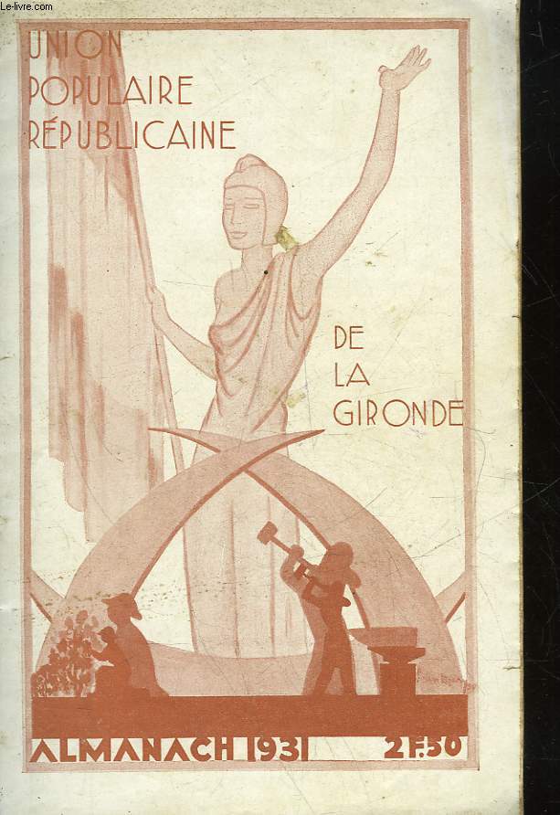 ALAMANCH 1931 - UNION POPULAIRE REPUBLICAINE DE LA GIRONDE