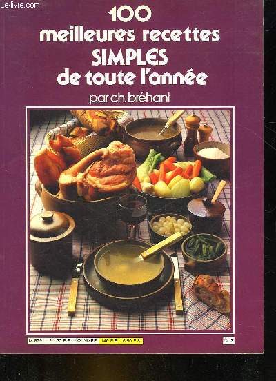 100 MEILLEURES RECETTES SIMPLES DE TOUTE L'ANNEE N2