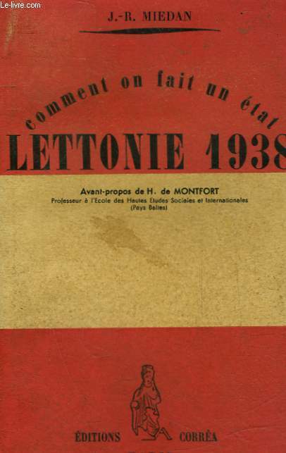 COMMENT ON FAIT UN ETAT LETTONIE 1938
