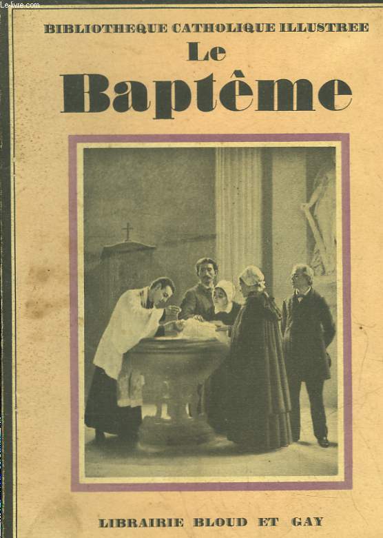 LE BAPTEME DANS L'ARCHEOLOGIE ET L'ART CHRETIEN