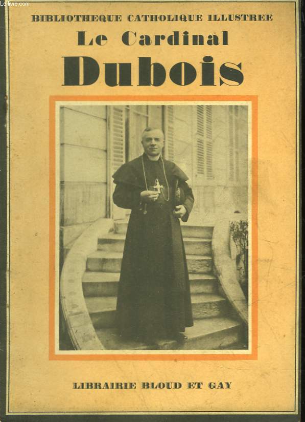 LE CARDINAL DUBOIS