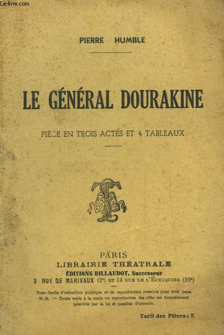 LE GENERAL DOURAKINE - PIECE EN 3 ACTES ET 4 TABLEAUX