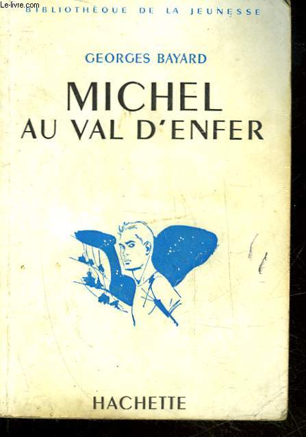 MICHEL AU VAL D'ENFER