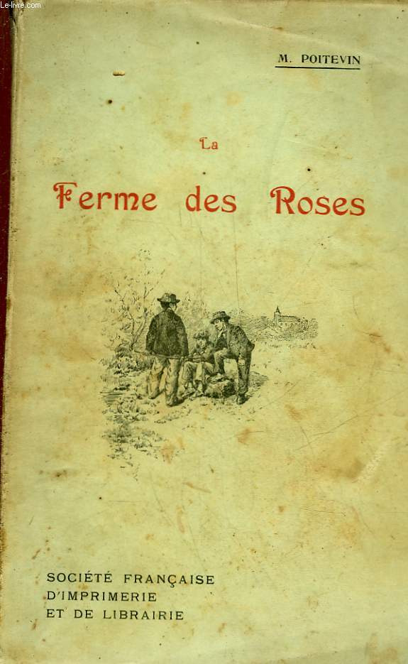 LA FERME DES ROSES