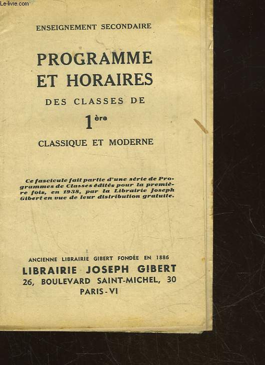 PROGRAMME ET HORAIRES DES CLASSES DE 1 CLASSIQUE ET MODERNE