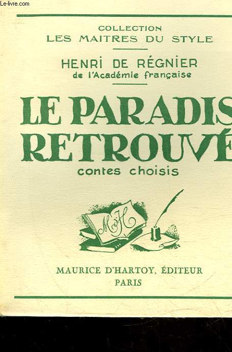 LE PARADIS RETROUVE CONTES CHOISIS