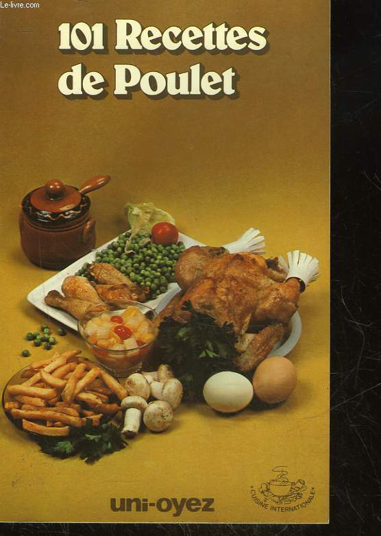 101 RECETTE DE POULET - COLECTIF - 0 - Photo 1/1