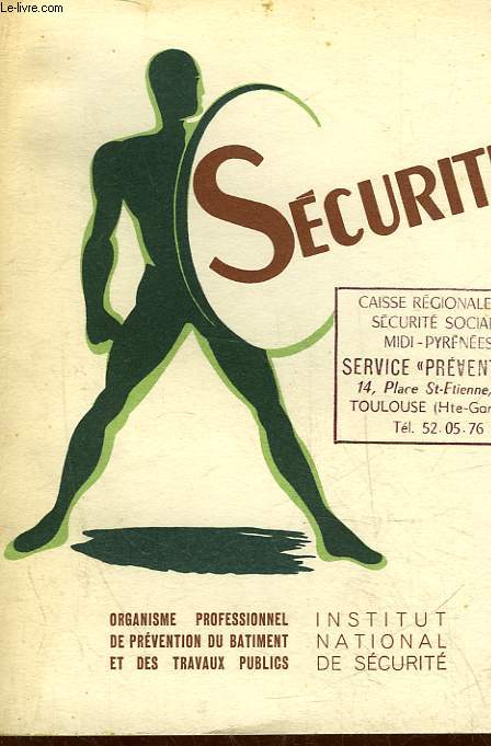 CONSEILS DE SECURITE A L'USAGE DES OUVRIERS ET APPENTIS DE TOUS LES CORPS DE PROFESSION DU BATIMENT ET DES TRAVAUX PULICS