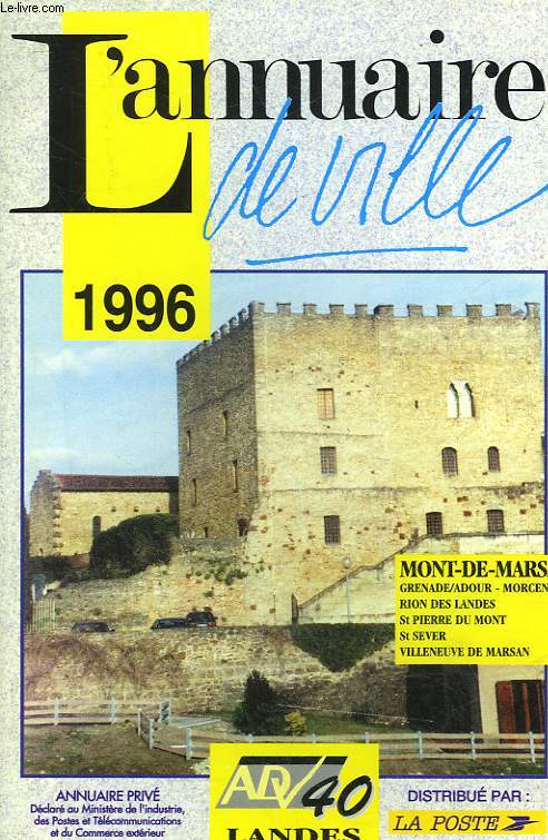 L'ANNUAIRE DE VILLE 1996 - MONT DE MARSAN