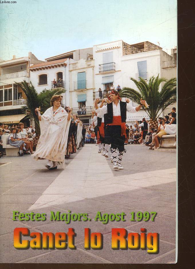 CANET LO ROIG - FESTES MAJORS AGOST 1997