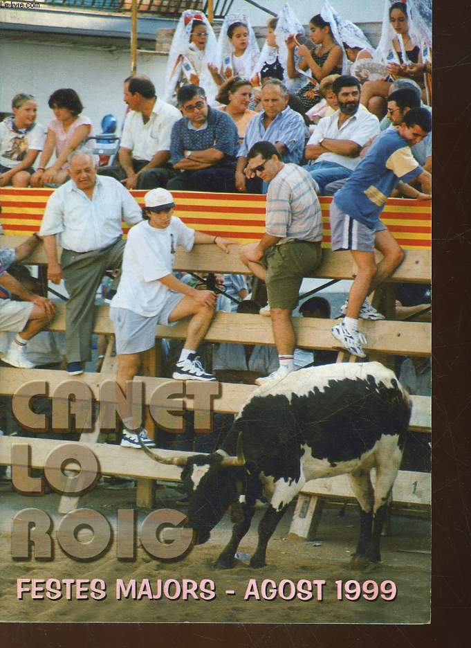 CANET LO ROIG - FESTES MAJORS AGOST 1999