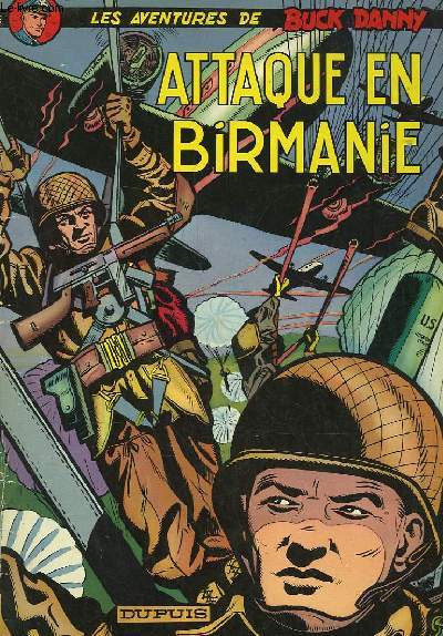 LES AVENTURES DE BUCK DANNY - N 6 - ATTAQUE EN BIRMANIE