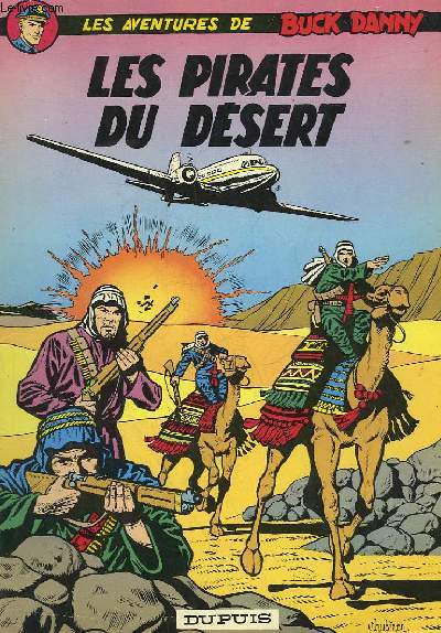 LES AVENTURES DE BUCK DANNY - N 8 - LES PIRATES DU DESERT