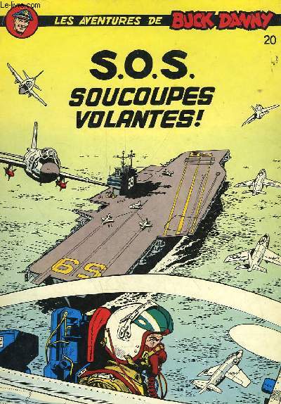 LES AVENTURES DE BUCK DANNY - N20 - S. O. S. SOUCOUPES VOLANTES