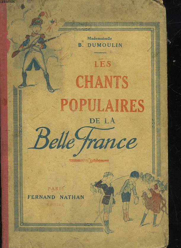 LES CHANTS POPULAIRES DE LA BELLE FRANCE