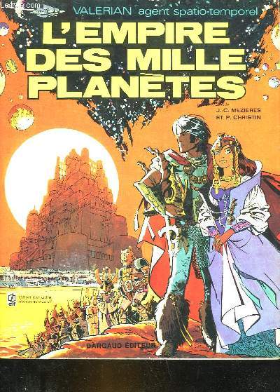 VALERIAN AGENT SPATIO-TEMPOREL - L'EMPIRE DES MILLE PLANETES