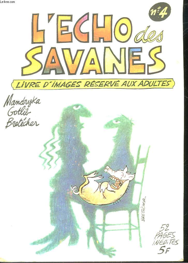 L'ECHO DES SAVANNES - TRIMESTRIEL N4 - LIVRE D'IMAGES RESERVE AUX ADULTES