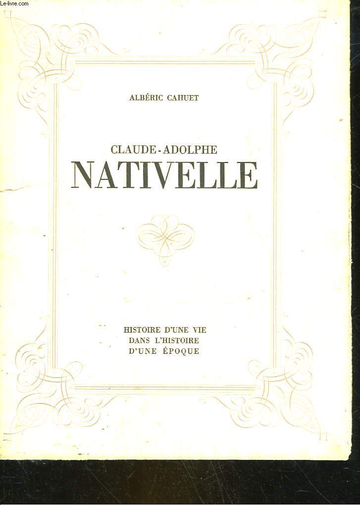 CLAUDE-ADOLPHE NATIVELLE 1812 - 1889