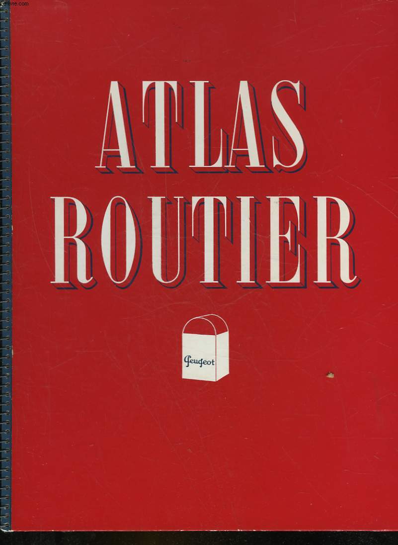 ATLAS ROUTIER PEUGEOT - CARTE DE LA FRANCE