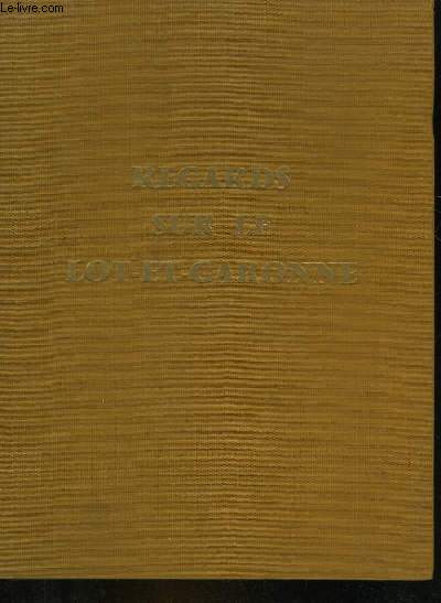 REGARDS SUR LE LOT-ET-GARONNE - 14 ANNEE - N57