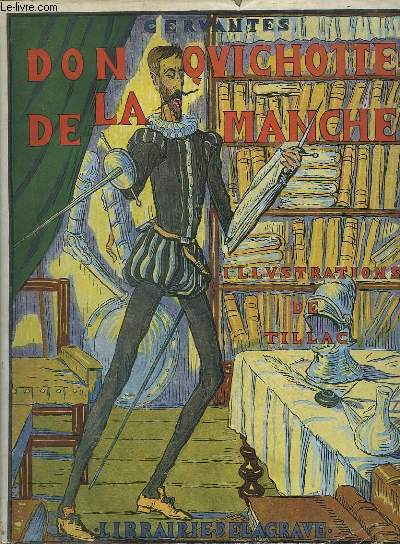 DON QUICHOTTE DE LA MANCHE