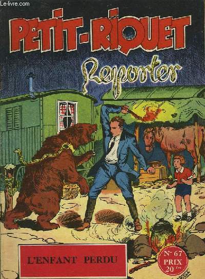 PETIT-RIQUET REPORTER - N67 - L'ENFANT PERDU