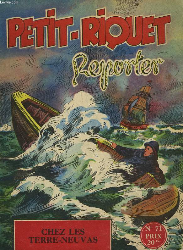 PETIT-RIQUET REPORTER - N71 - CHEZ LES TERRE-NEUVAS