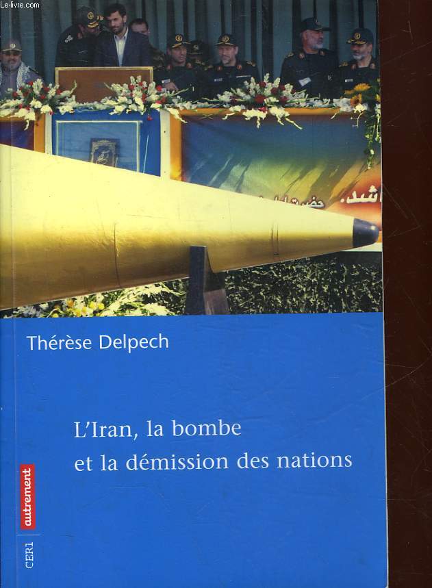 L'IRAN, LA BOMBE ET LA DEMISSION DES NATIONS