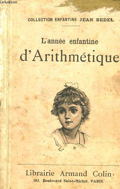 L'ANNEE ENFANTINE D'ARITHMETIQUE