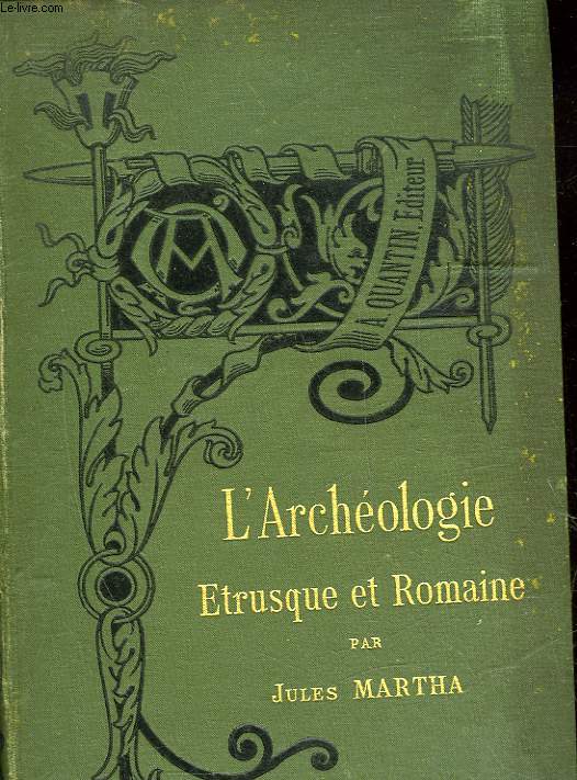 MANUEL D'ARCHEOLOGIE ETRUSQUE ET ROMAINE