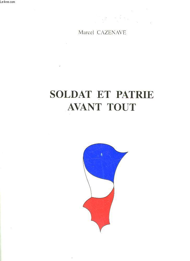 SOLDAT ET PATRIE AVANT TOUT